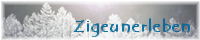 Zigeunerleben